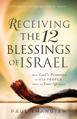 Receiving the 12 Blessings of Israe - P Thangiah
