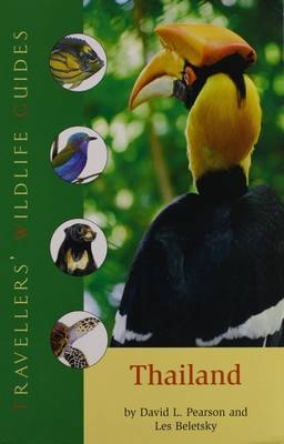 Thailand (Traveller's Wildlife Guides) - Dr Les Beletsky, David L Pearson