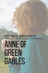 Anne of Green Gables - Sheba Blake, Lucy Maud Montgomery