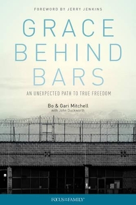 Grace Behind Bars - Bo Mitchell