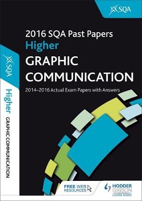 Higher Graphic Communication 2016-17 SQA Past Papers with Answer -  SQA