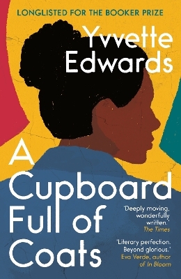 A Cupboard Full of Coats - Yvvette Edwards