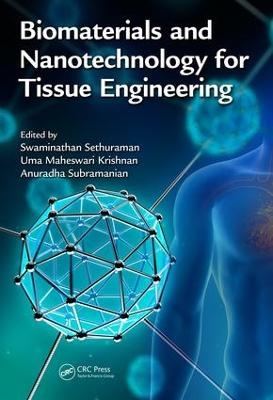 Biomaterials and Nanotechnology for Tissue Engineering - 