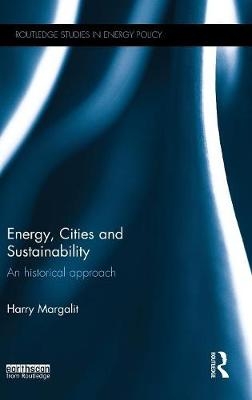 Energy, Cities and Sustainability - Harry Margalit