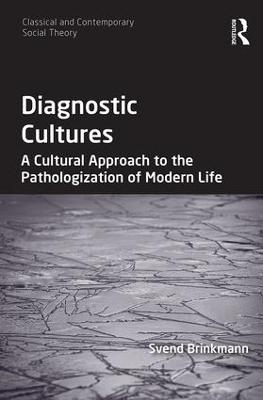 Diagnostic Cultures - Svend Brinkmann