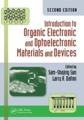 Introduction to Organic Electronic and Optoelectronic Materials and Devices - 