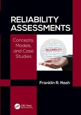 Reliability Assessments - Ph.D. Nash  Franklin Richard