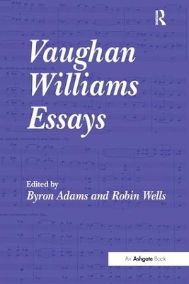 Vaughan Williams Essays - 