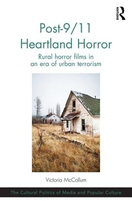 Post-9/11 Heartland Horror - Victoria McCollum