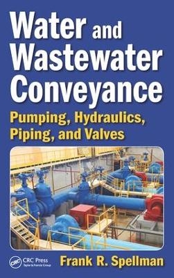 Water and Wastewater Conveyance - Frank R. Spellman