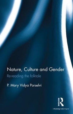 Nature, Culture and Gender - P. Mary Vidya Porselvi