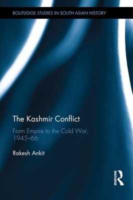 The Kashmir Conflict - Rakesh Ankit