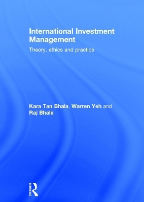 International Investment Management - Kara Tan Bhala, Warren Yeh, Raj Bhala