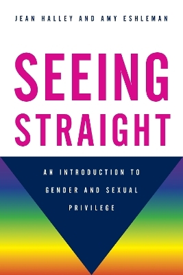 Seeing Straight - Jean Halley, Amy Eshleman