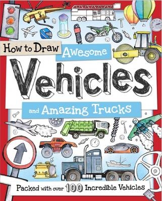 How to Draw Awesome Vehicles and Amazing Trucks - Paul Calver