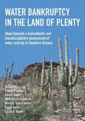 Water Bankruptcy in the Land of Plenty - 