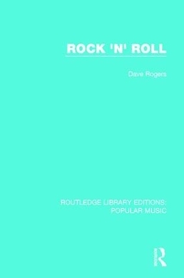Rock 'n' Roll - Dave Rogers