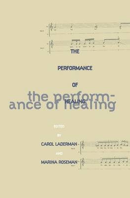 The Performance of Healing - 