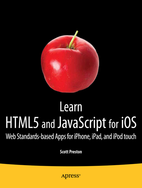 Learn HTML5 and JavaScript for iOS - Scott Preston