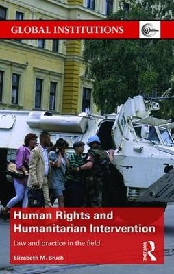 Human Rights and Humanitarian Intervention - Elizabeth Bruch