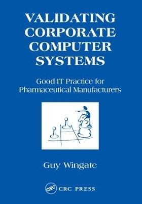 Validating Corporate Computer Systems - 