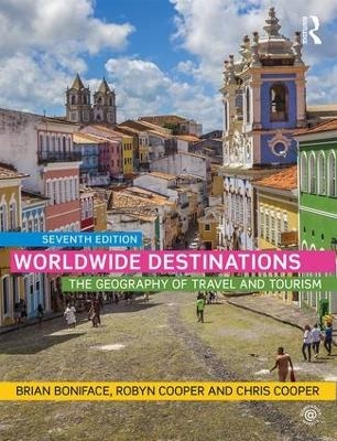 Worldwide Destinations - Brian Boniface, Robyn Cooper, Chris Cooper