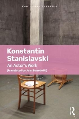 An Actor's Work - Konstantin Stanislavski