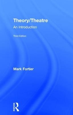 Theory/Theatre - Mark Fortier