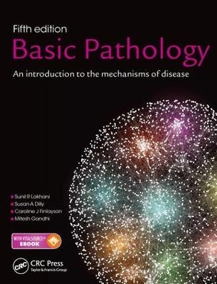 Basic Pathology - Sunil R. Lakhani, Caroline J. Finlayson, Susan A. Dilly, Mitesh Gandhi