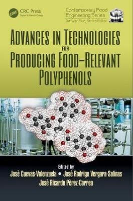 Advances in Technologies for Producing Food-relevant Polyphenols - 