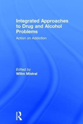 Integrated Approaches to Drug and Alcohol Problems - 