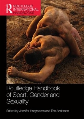Routledge Handbook of Sport, Gender and Sexuality - 