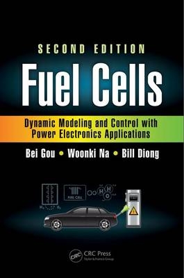 Fuel Cells - Bei Gou, Woonki Na, Bill Diong