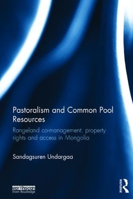 Pastoralism and Common Pool Resources - Sandagsuren Undargaa