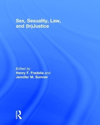 Sex, Sexuality, Law, and (In)justice - 