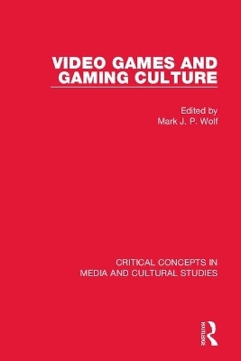 Video Games and Gaming Culture - 