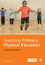 Teaching Primary Physical Education -  Julia Lawrence