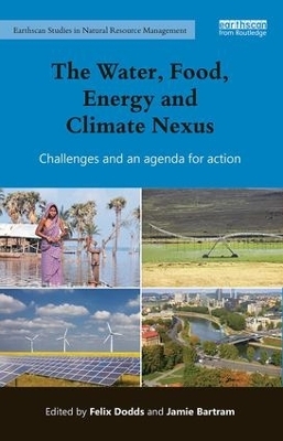 The Water, Food, Energy and Climate Nexus - 