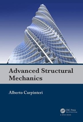 Advanced Structural Mechanics - Alberto Carpinteri