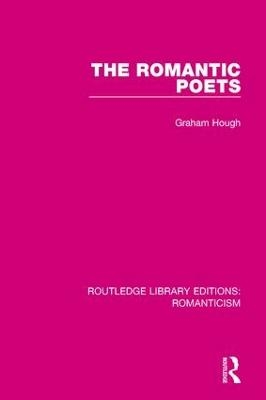 The Romantic Poets - Graham Hough