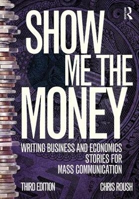 Show Me the Money - Chris Roush