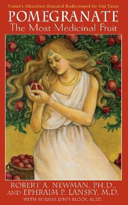 Pomegranate - Robert A. Newman, Ephraim P. Lansky