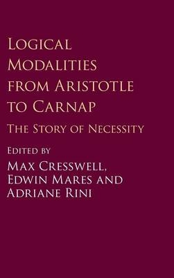 Logical Modalities from Aristotle to Carnap - 