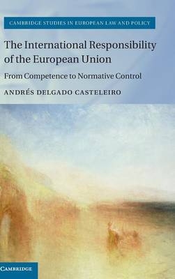 The International Responsibility of the European Union - Andrés Delgado Casteleiro