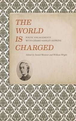 The World Is Charged - Daniel Westover, William Wright