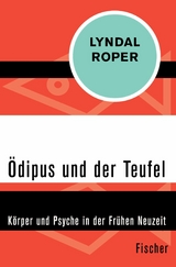 Ödipus und der Teufel -  Lyndal Roper