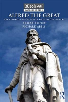 Alfred the Great - Richard Abels