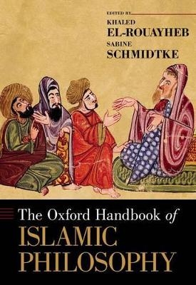 The Oxford Handbook of Islamic Philosophy - 
