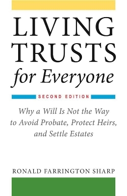 Living Trusts for Everyone - Ronald Farrington Sharp