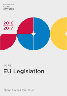 Core EU Legislation 2016-17 - Paul Drury, Rhona Smith